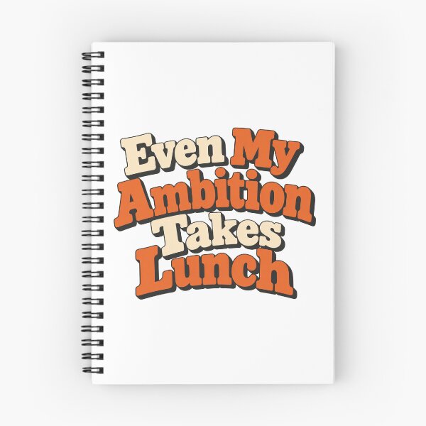 Item preview, Even My Ambition Takes Lunch Retro Letter Art designed and sold by Bikivuno.