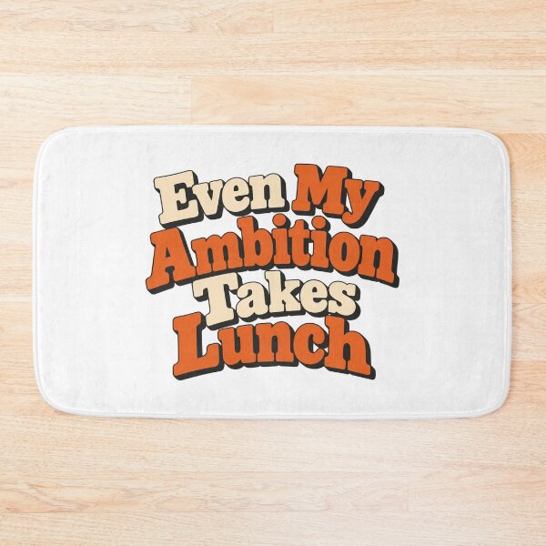 Item preview, Even My Ambition Takes Lunch Retro Letter Art designed and sold by Bikivuno.