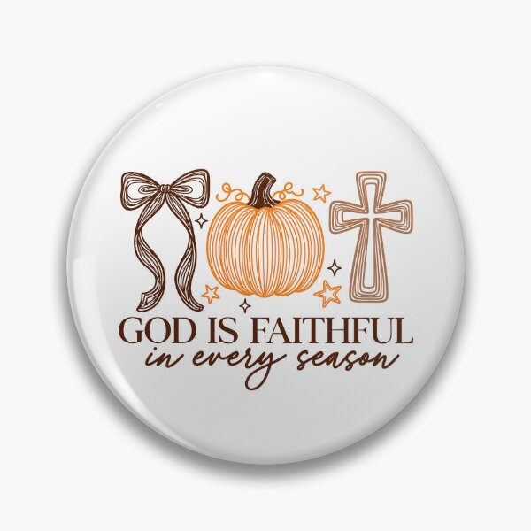 Item preview, God Is Faithful In Every Season designed and sold by hannartbaker.