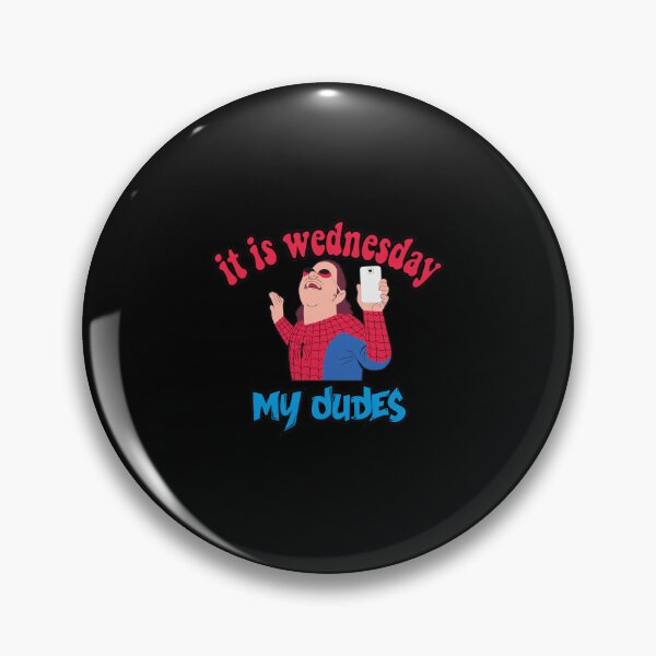 Item preview, It Is Wednesday My Dudes Superhero Meme designed and sold by Patriclves.