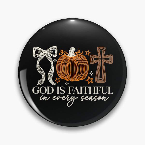 Item preview, God Is Faithful In Every Season designed and sold by hannartbaker.
