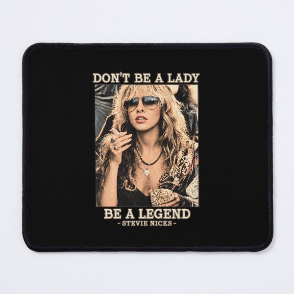 Item preview, Don't Be A Lady Be A Legend Stevie Nicks Aesthetic designed and sold by bravelifes.