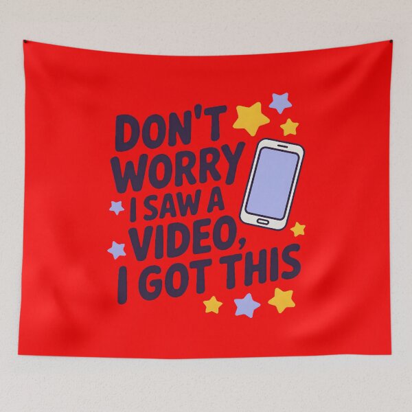 Item preview, Don't Worry I Saw A Video, I Got This designed and sold by PlanetMarker.
