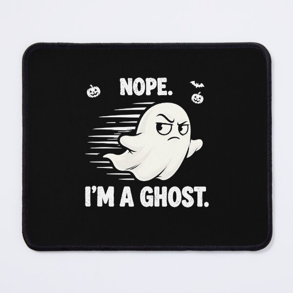 Item preview, Nope I’m A Ghost Halloween Spooky designed and sold by markbauch.