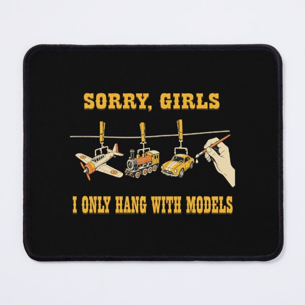 Item preview, I Only Hang With Models Funny Hobbyist Pun designed and sold by DARREARKER.