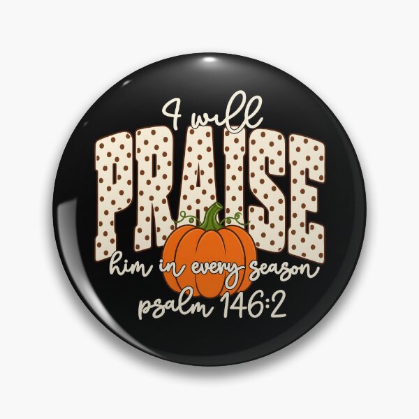 Item preview, I Will Praise Him In Every Season designed and sold by Rucrative5698.
