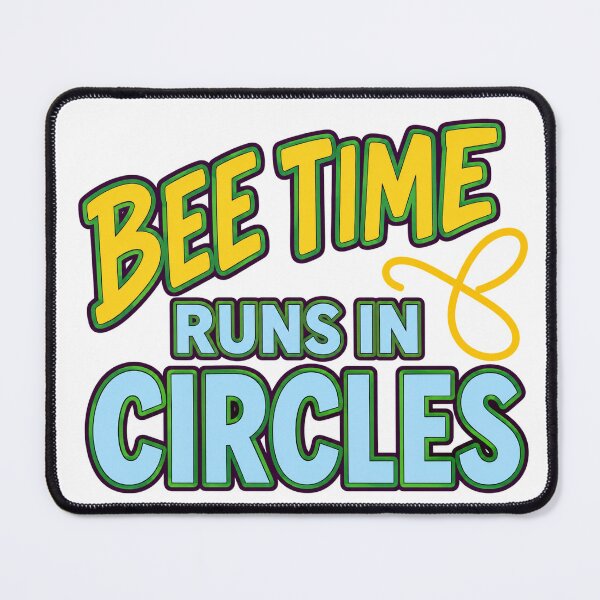 Item preview, Bee Time Runs In Circles designed and sold by aihrgdesign.