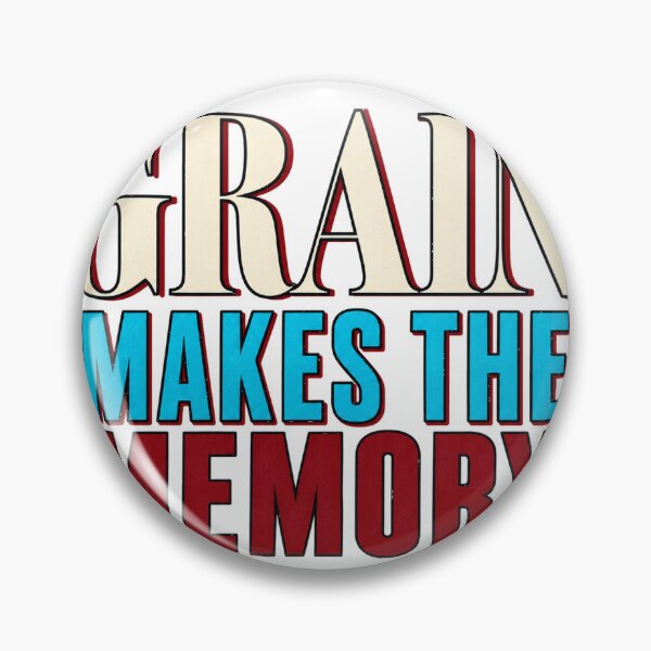 Item preview, Grain Makes The Memory designed and sold by aihrgdesign.