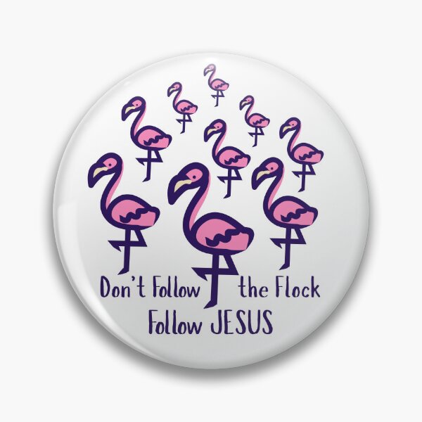 Item preview, Flamingo Follow Jesus Not the Flock Flamingos Love Tropical Paradise Summer designed and sold by Forevermore.