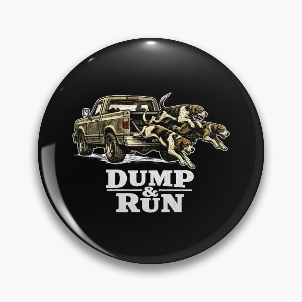 Artikelvorschau, Dump and Run entworfen und verkauft von kar buncles.
