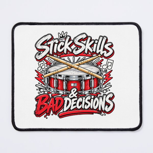 Item preview, Stick Skills & Bad Decisions – Funny Drummer Drumline Design designed and sold by RJACreative.