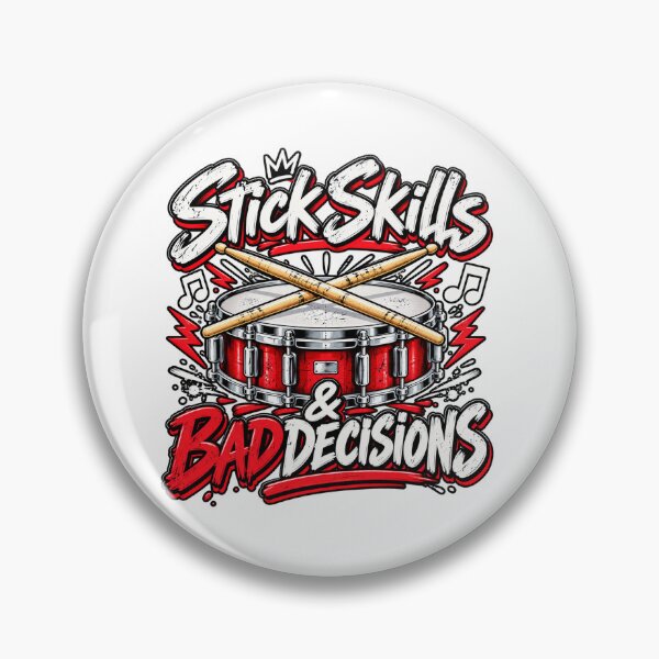 Artikelvorschau, Stick Skills & Bad Decisions – Funny Drummer Drumline Design entworfen und verkauft von RJACreative.