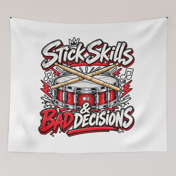 Item preview, Stick Skills & Bad Decisions – Funny Drummer Drumline Design designed and sold by RJACreative.
