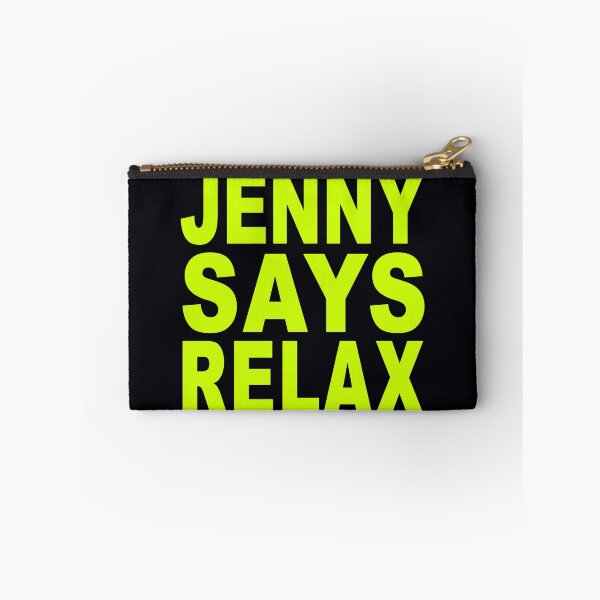 Item preview, Jenny Says Relax Neon Green designed and sold by Normbot2000.