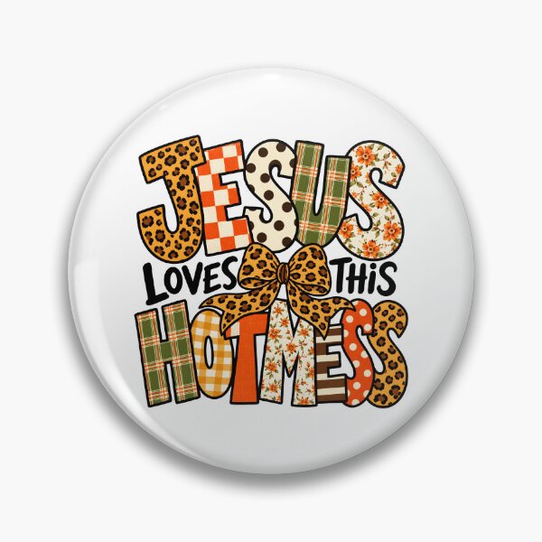Item preview, Jesus Loves This Hot Mess PG designed and sold by hannartbaker.