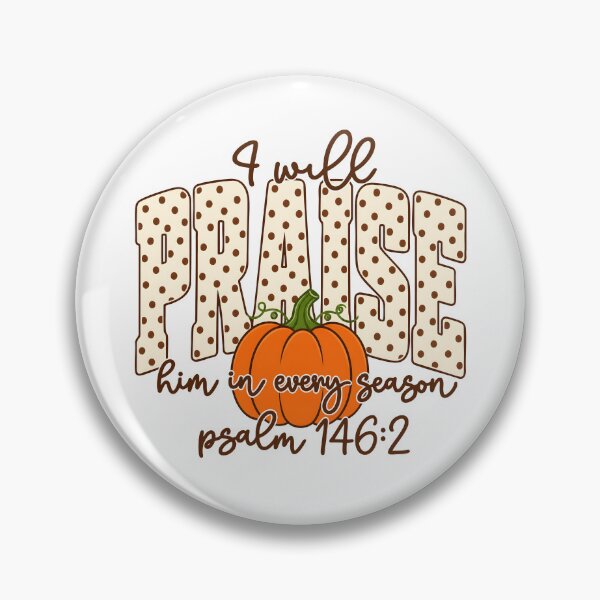 Item preview, I Will Praise Him In Every Season designed and sold by Rucrative5698.