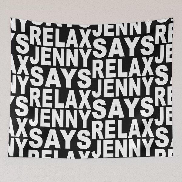 Item preview, Jenny Says Relax White designed and sold by Normbot2000.