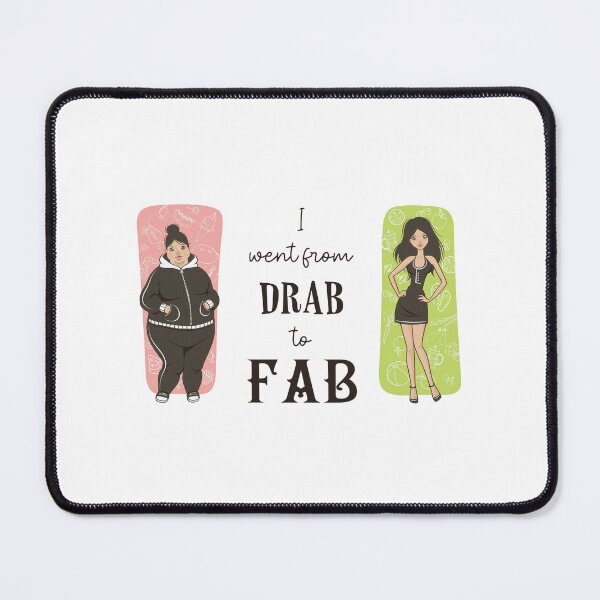 Item preview, …From Drab to FAB (on White) designed and sold by PawsitiveMum3.
