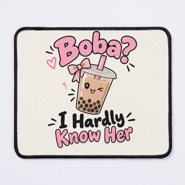 Item preview, Boba I Hardly Know Her Funny Bubble Tea Pun designed and sold by 8to5designs.