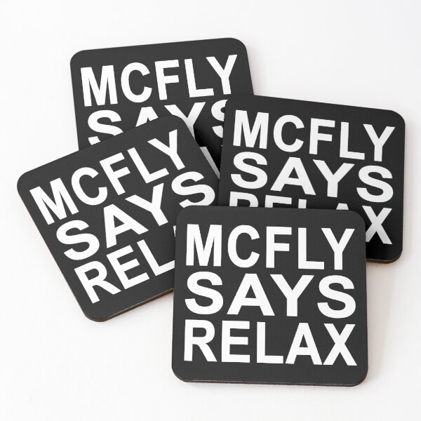 Item preview, McFly Says Relax designed and sold by Normbot2000.
