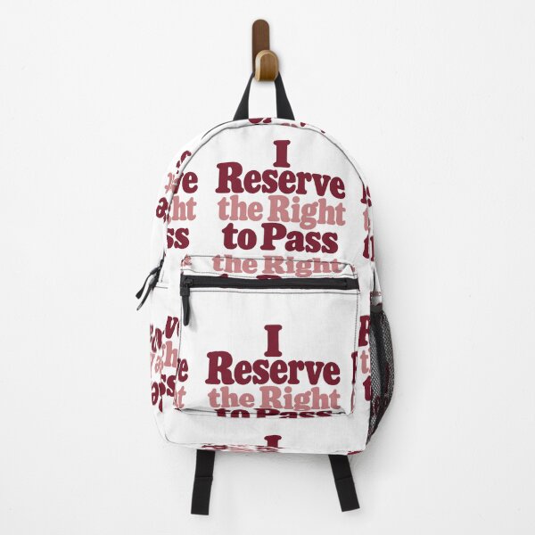 Item preview, I Reserve the Right to Pass Bold Lettering Art designed and sold by Bikivuno.