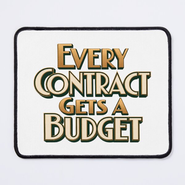 Item preview, Every Contract Gets a Budget Art Deco Type Art designed and sold by Bikivuno.