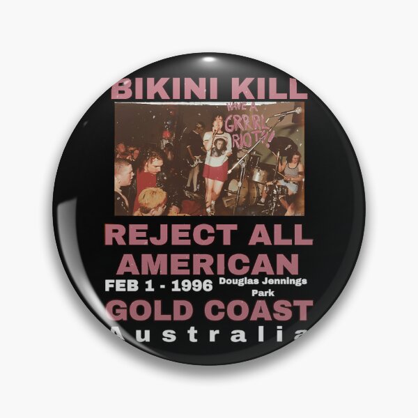 Artikelvorschau, Bikini Kill Reject All American Gold Coast entworfen und verkauft von josh-pencil.