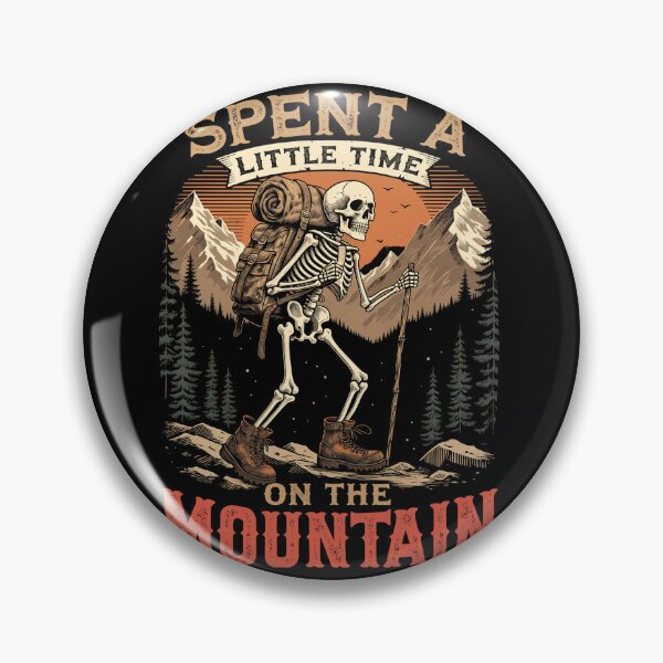 Item preview, Spent a Little Time on the Mountain Skeleton Hiker designed and sold by Zizo-DR44.