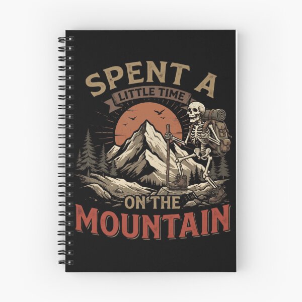 Item preview, Spent a Little Time on the Mountain Skeleton Gift designed and sold by Zizo-DR44.