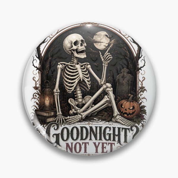 Item preview, Goodnight? Not Yet. designed and sold by OliviaHayesArt.