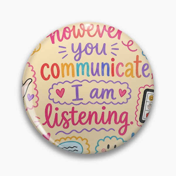 Item preview, However You Communicate I Am Listening Speech Language Therapy Graphic designed and sold by DianaVape.
