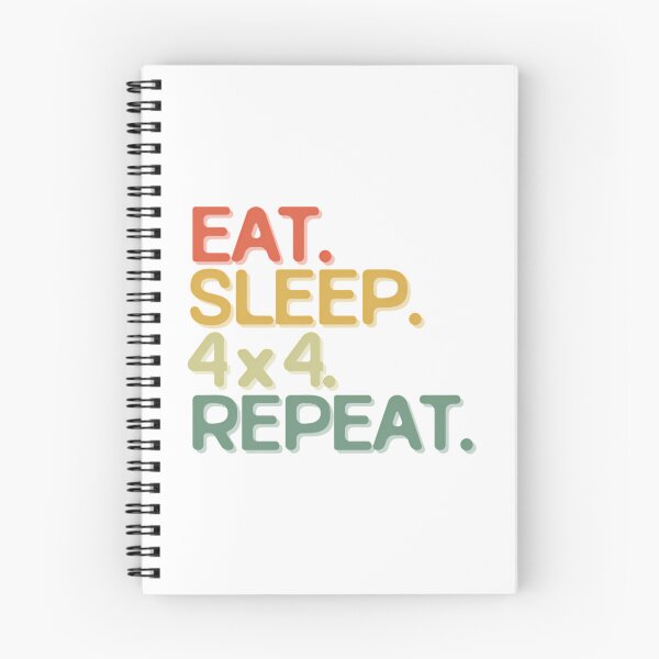 Item preview, Eat Sleep 4X4 Repeat - Funny Retro Vintage Colors Typography Satire designed and sold by sk-yhendrick.