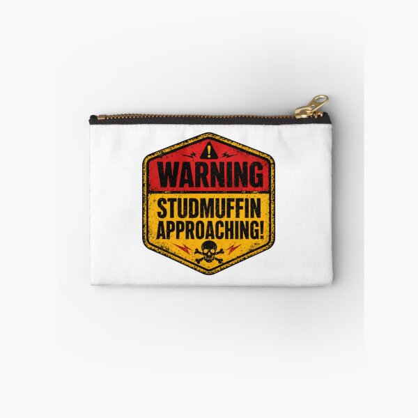 Item preview, Warning Studmuffin Approaching! Funny Men Confident Guy Humor designed and sold by HumansStuck12.