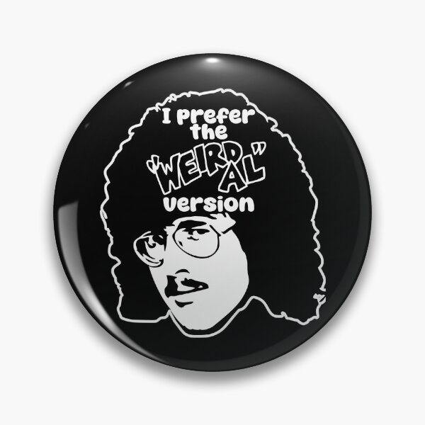 Item preview, I Prefer The Weird Al Version designed and sold by ascot-whis.