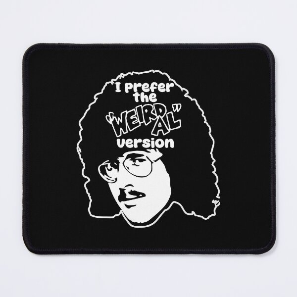 Item preview, I Prefer The Weird Al Version designed and sold by ascot-whis.