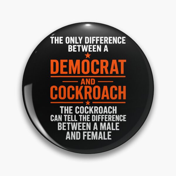 Item preview, Democrat vs Cockroach Funny Political Satire Quote designed and sold by khdmalakarak.