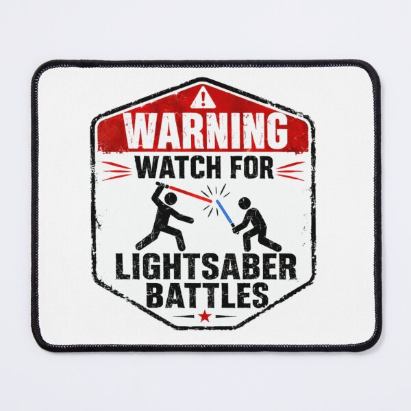 Item preview, Warning Watch For Lightsaber Battles Space Fantasy Fan designed and sold by HumansStuck12.