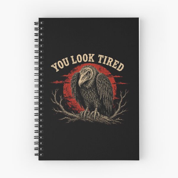 Item preview, You Look Tired Vulture Sarcastic Bird Lover designed and sold by OddPopARt.
