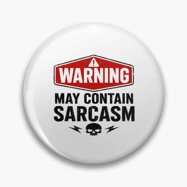 Item preview, Warning May Contain Sarcasm Sarcastic Humor Witty Personality designed and sold by HumansStuck12.