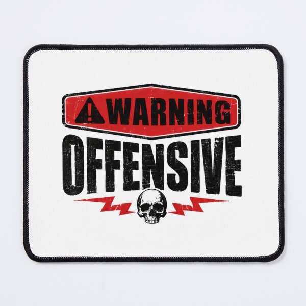 Item preview, Warning Offensive Edgy Adult Humor Sarcastic Statement designed and sold by HumansStuck12.