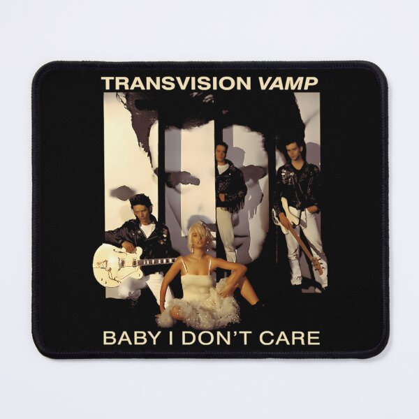 Item preview, Transvision Vamp Baby I Don_T Care designed and sold by EmileDaugherty.