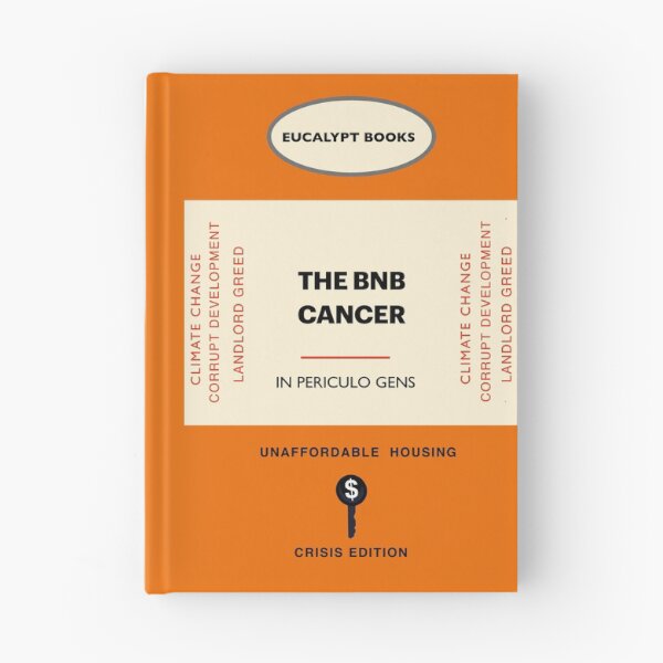 Item preview, Eucalypt Books The BnB Cancer Unaffordable Housing Crisis designed and sold by Donnahuntriss.