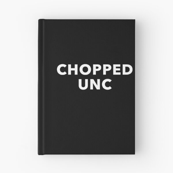 Item preview, Chopped Unc designed and sold by Primotees.