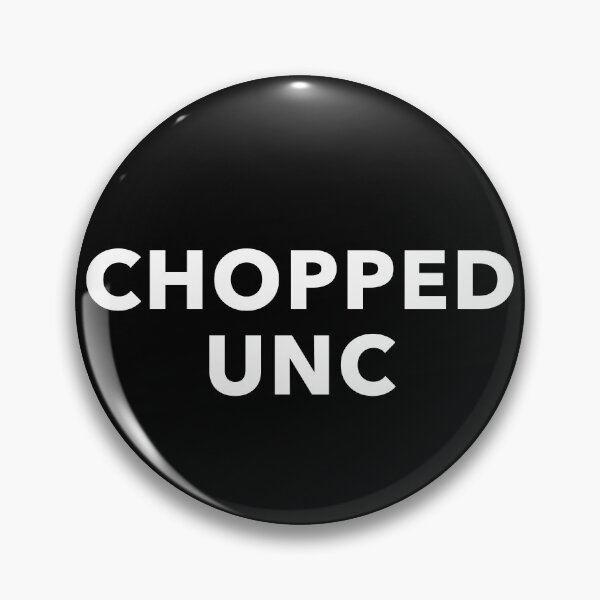 Item preview, Chopped Unc designed and sold by Primotees.