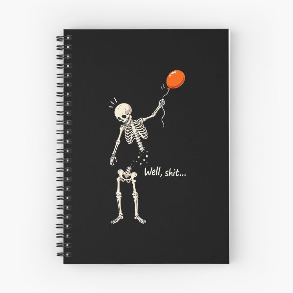 Item preview, Funny Skeleton Holding Balloon Well Shit Humor designed and sold by thefirstbroo.