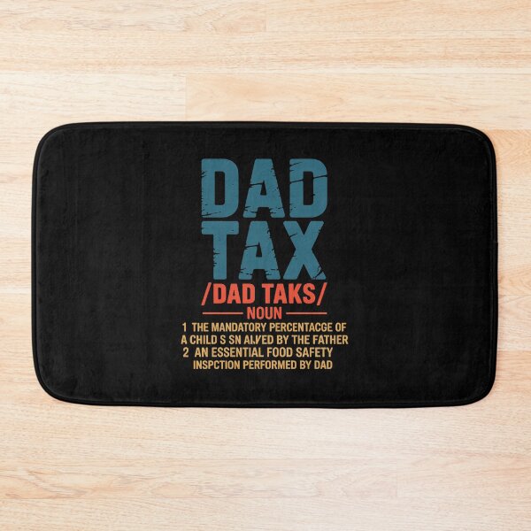 Item preview, Dad Tax Funny Father Food Joke Definition Gift designed and sold by Zizo-DR44.