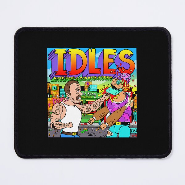 Item preview, Idles Never Fight A Man With A Perm designed and sold by ascot-whis.