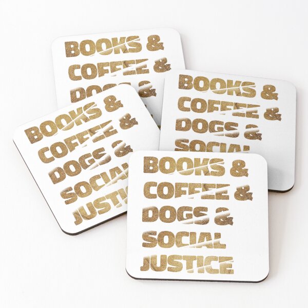 Item preview, Books  Coffee  Dogs  Social Justice Design designed and sold by aca-riolaus.