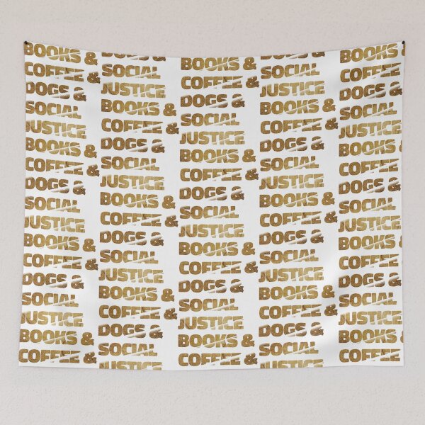 Item preview, Books  Coffee  Dogs  Social Justice Design designed and sold by aca-riolaus.