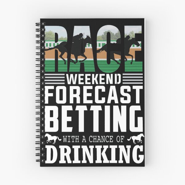 Item preview, Race Weekend Forecast Betting Drinking  designed and sold by TIBAAGUIRRE.